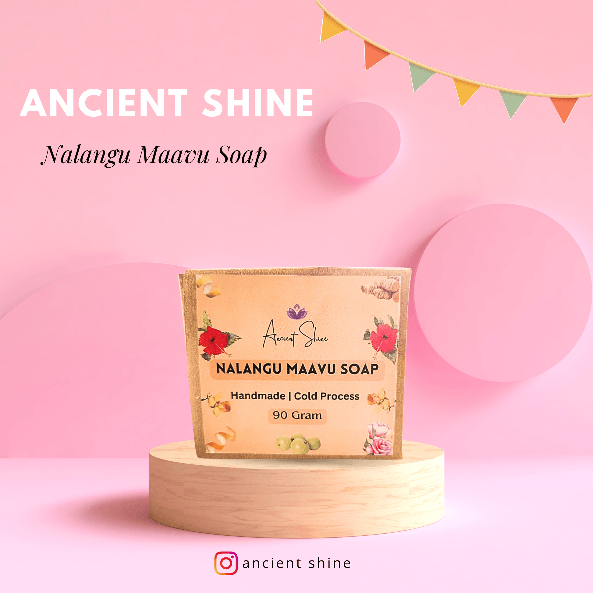 Nalangu Maavu Soap-நலங்கு மாவு சோப்பு Handmade Cold Process - Ancient Shine